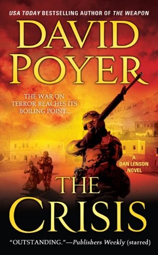 The crisis by David Poyer