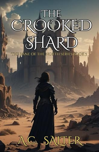 The Crooked Shard Epic Viking Fantasy by A. C. SALTER