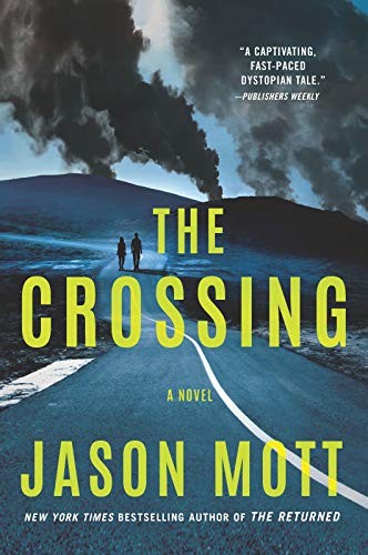 The crossing by Jason Mott