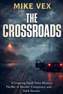 The Crossroads by Mike Vex