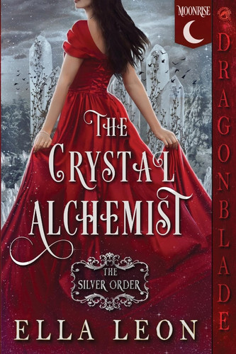 The Crystal Alchemist Historical Fantasy Romance by Ella Leon