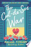 The Cul-de-Sac War by Melissa Ferguson