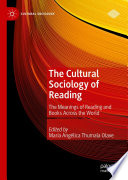 The Cultural Sociology of Reading by María Angélica Thumala Olave