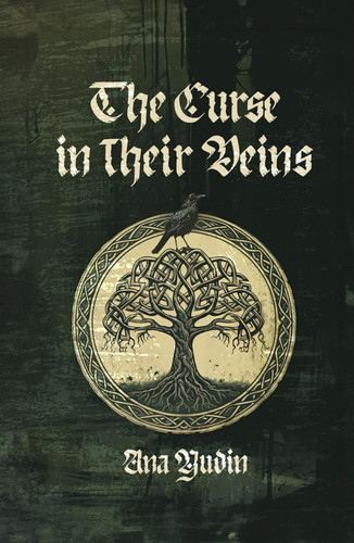 The Curse in Their Veins by Yudin, Dr. Ana