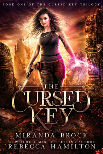 The Cursed Key A New Adult Urban Fantasy Romance Novel by Miranda Brock