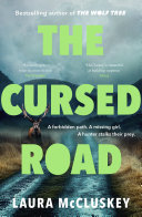 The Cursed Road: A new gripping Scottish crime thriller from the bestselling author of THE WOLF TREE by Laura McCluskey