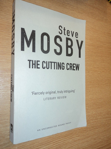 The Cutting Crew by Steve Mosby