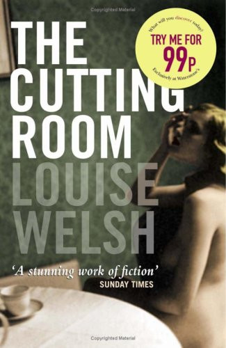 The Cutting Room by Welsh, Louise