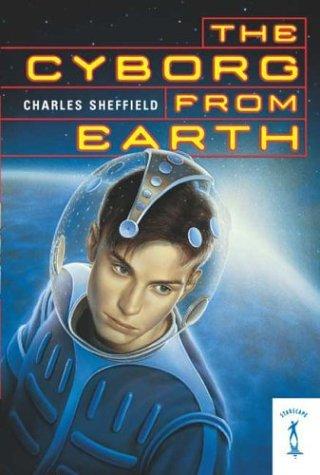 The Cyborg from earth by Charles Sheffield