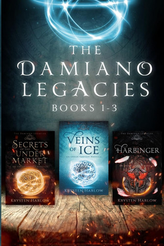 The Damiano Legacies Books 1-3 An Urban Fantasy Novella Series by KRYSTEN. HARLOW