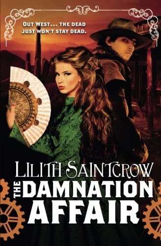 The Damnation Affair by Lilith Saintcrow