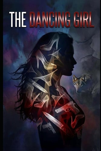 The Dancing Girl (The Dancing Girl Mystery Thrillers) by Hotchkiss, S.