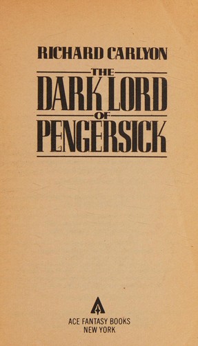 The dark Lord of Pengersick by Richard Carlyon