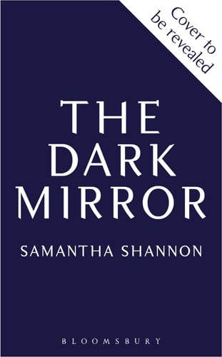 The Dark Mirror The Instant SUNDAY TIMES Bestselling Fantasy by Samantha Shannon