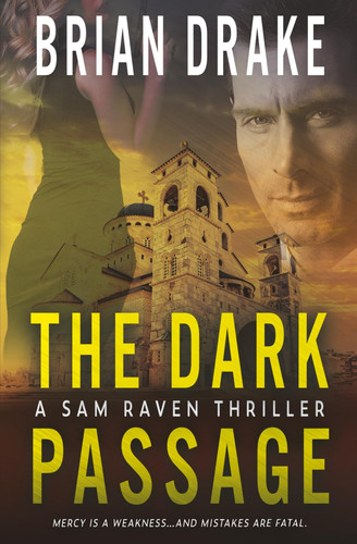 The Dark Passage - A Sam Raven Thriller by Brian Drake