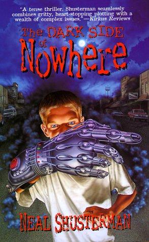 The Dark Side of Nowhere by Neal Shusterman