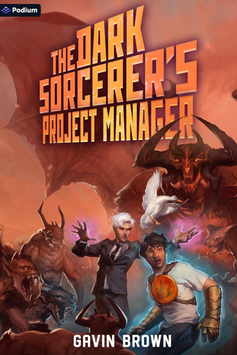 The Dark Sorcerer's Project Manager A Humorous Urban Fantasy by Gavin Brown