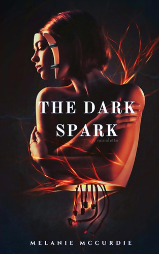 The Dark Spark by Melanie McCurdie