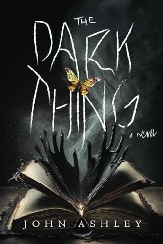 The Dark Thing by John Ashley