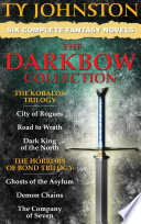 The Darkbow Collection - Six Epic Fantasy Novels by Ty Johnston