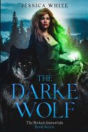 The Darke Wolf by Jessica White