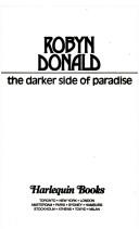 The darker side of paradise by Robyn Donald