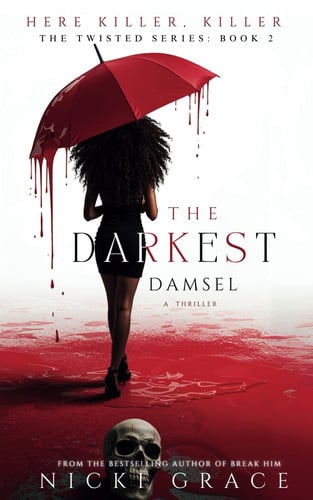 The Darkest Damsel (The Twisted Series) by Grace, Nicki