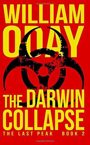 The Darwin Collapse A Thriller by William Oday