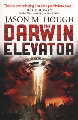 The Darwin Elevator by Jason M. Hough