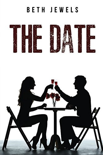 The Date by Beth Jewels