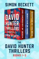 The David Hunter Thrillers, Books 1–3 by Simon Beckett
