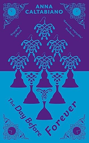 The Day Before Forever by Anna Caltabiano