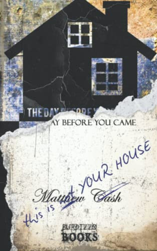 The Day Before You Came by MATTHEW. CASH