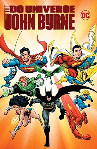 The DC universe by John Byrne by John Byrne