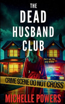 The Dead Husband Club by Michelle Powers