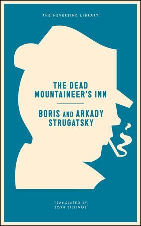 The Dead Mountaineer's Inn by Аркадий Стругацкий