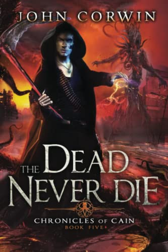 The Dead Never Die Lovecraftian Mythical Fantasy by John Corwin