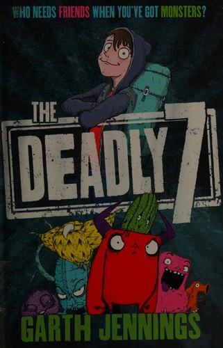 The deadly 7 by Garth Jennings