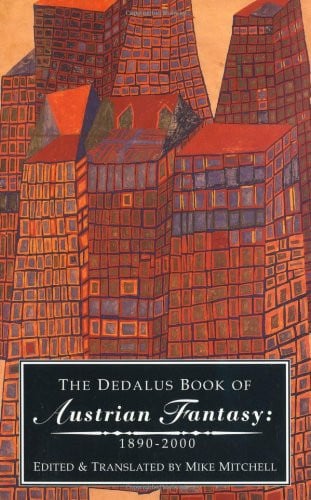 The Dedalus Book of Austrian Fantasy: 1890-2000 by Mitchell, Mike