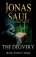 The Delivery by Jonas Saul