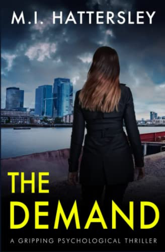 The Demand by Hattersley, M.I.