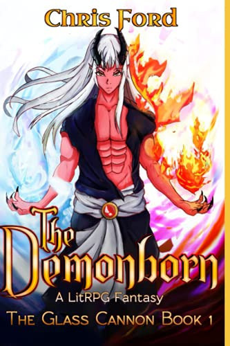 The Demonborn A LitRPG Fantasy by M. O. Kelso