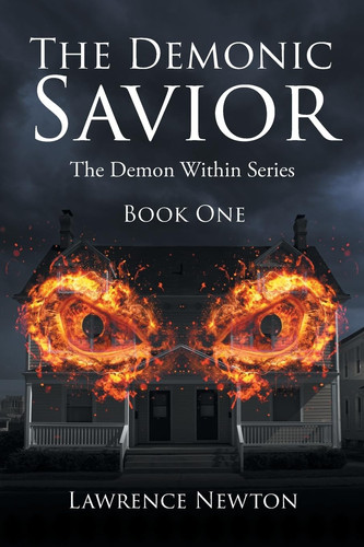 The Demonic Savior Book One by Lawrence Newton