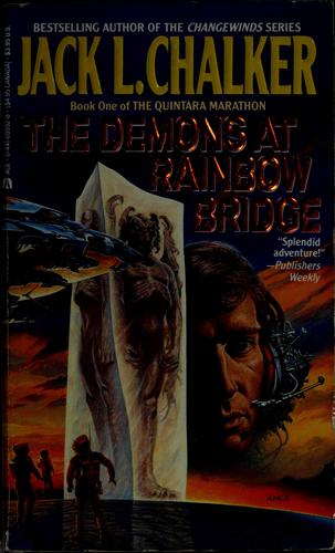 The demons at rainbow bridge by Jack L. Chalker