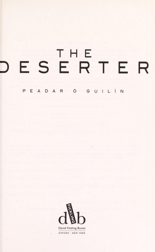 The deserter by Peadar Ô Guilin