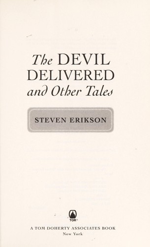 The devil delivered and other tales by Steven Erikson