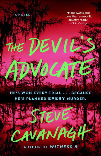 The Devil's Advocate A Novel by Steve Cavanagh