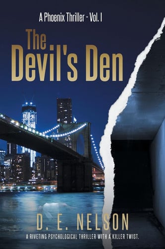 The Devil's Den A Phoenix Thriller, Vol. 1 by D. E. Nelson