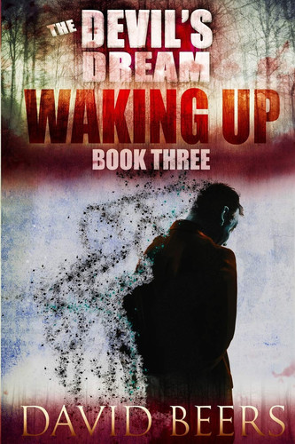 The Devil's Dream Waking Up by David Beers