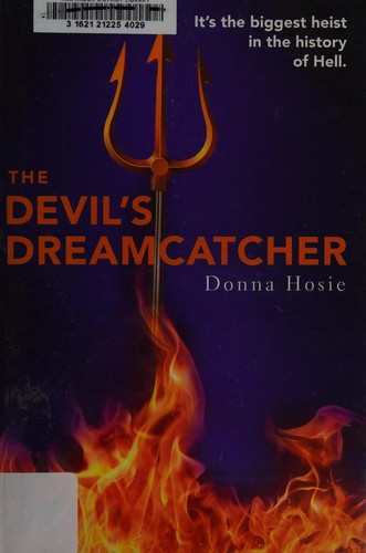 The Devil's dreamcatcher by Donna Hosie